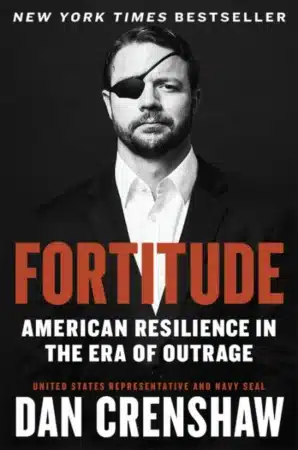 Image of the cover of Fortitude by Dan Crenshaw. Wesley Donehue's book reviews and recommendations.