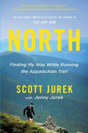 Image of the cover of North by Scott Jurek. Wesley Donehue's book reviews and recommendations.