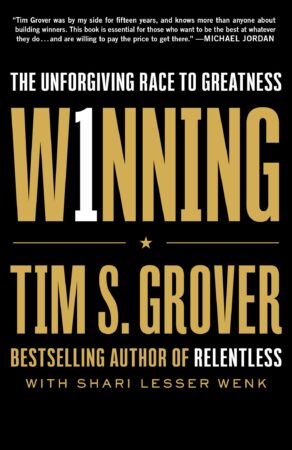 Image of the cover of The Unforgiving Race to Greatness by Tim S. Grover. Wesley Donehue's book reviews and recommendations.